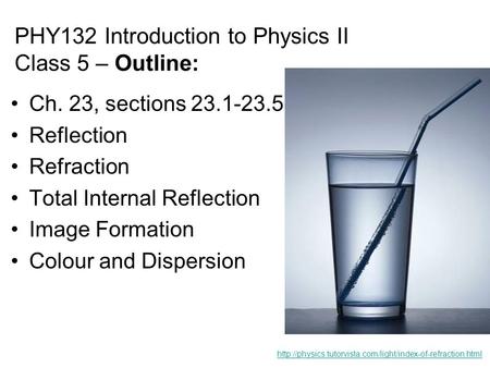 PHY132 Introduction to Physics II Class 5 – Outline: