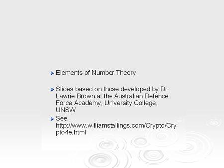 Opening quote. A number of concepts from number theory are essential in the design of public-key cryptographic algorithms, which this chapter will introduce.