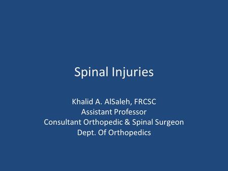 Consultant Orthopedic & Spinal Surgeon