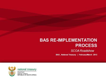 BAS RE-IMPLEMENTATION PROCESS