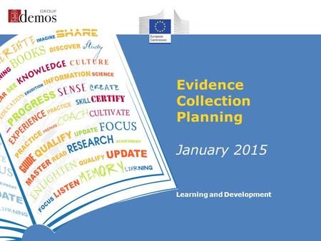 Learning and Development Evidence Collection Planning January 2015.