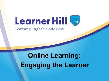 Online Learning: Engaging the Learner. Introductions Mary Beth Kyer –Founder, Euphoria Workforce Solutions –www.euphoriaworkforce.comwww.euphoriaworkforce.com.