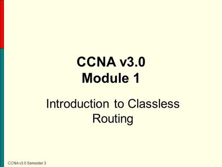 Introduction to Classless Routing