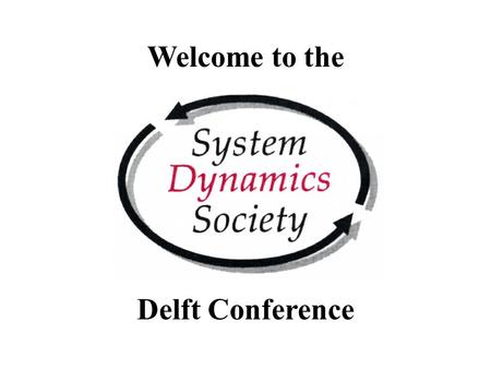 Welcome to the Conference Delft Conference. Conference Partners and Faculty of Technology, Policy and Management at Delft University TU Delft Aula Congress.