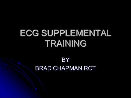 ECG SUPPLEMENTAL TRAINING