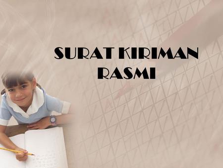 SURAT KIRIMAN RASMI.