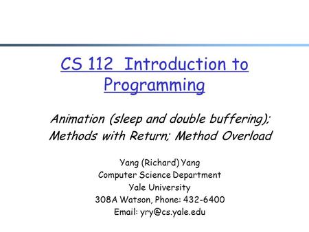 CS 112 Introduction to Programming