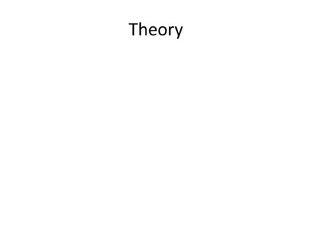 Theory. Modeling of Biochemical Reaction Systems 2 Assumptions: The reaction systems are spatially homogeneous at every moment of time evolution. The.