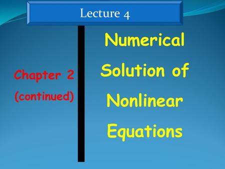 Numerical Solution of Nonlinear Equations