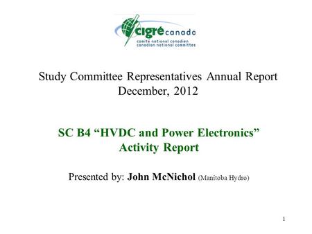 Study Committee Representatives Annual Report December, 2012