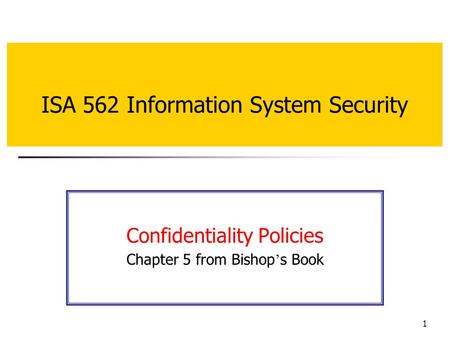 ISA 562 Information System Security