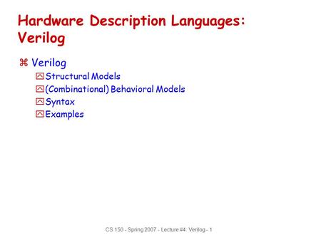 Hardware Description Languages: Verilog