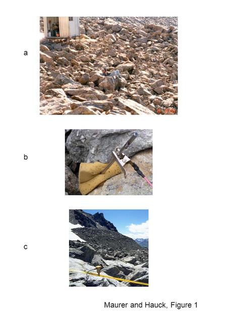 Maurer and Hauck, Figure 1 b c a. Maurer and Hauck, Figure 2 ~30m b a [m]