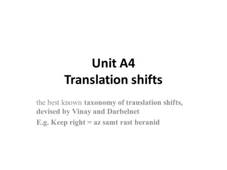 Unit A4 Translation shifts