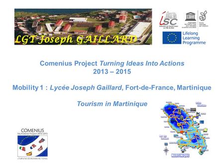 Comenius Project Turning Ideas Into Actions 2013 – 2015