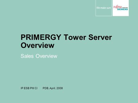 PRIMERGY Tower Server Overview