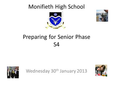 Monifieth High School Preparing for Senior Phase S4