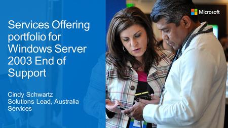 Services Offering portfolio for Windows Server 2003 End of Support