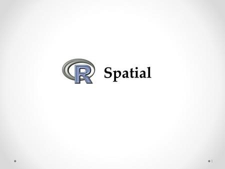 Spatial.