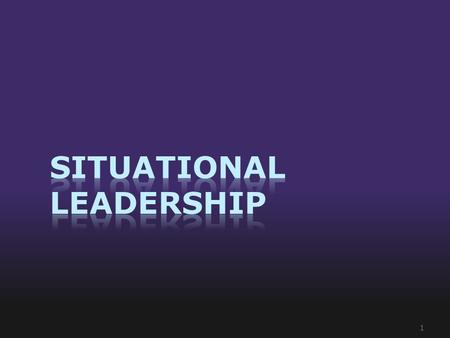 Situational Leadership