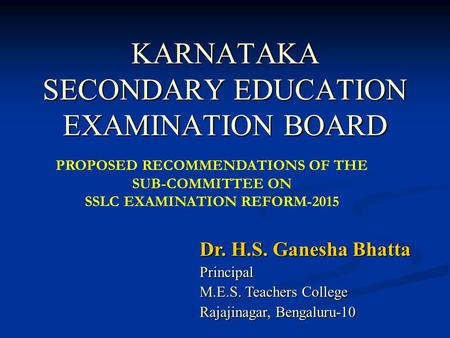 KARNATAKA SECONDARY EDUCATION EXAMINATION BOARD