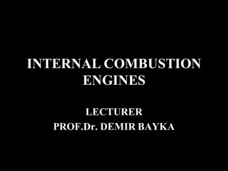 INTERNAL COMBUSTION ENGINES