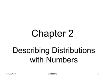 HS 67 - Intro Health Statistics Describing Distributions with Numbers