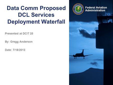 Data Comm Proposed DCL Services Deployment Waterfall