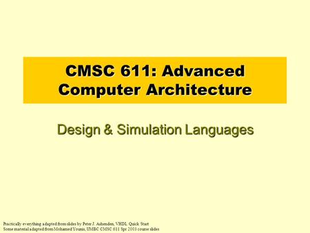 CMSC 611: Advanced Computer Architecture