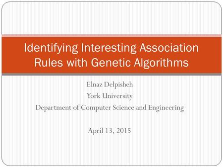 Identifying Interesting Association Rules with Genetic Algorithms