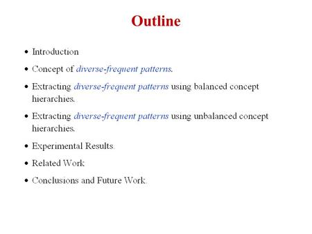 Outline. Conceptualization of diversity with unbalanced hierarchies.