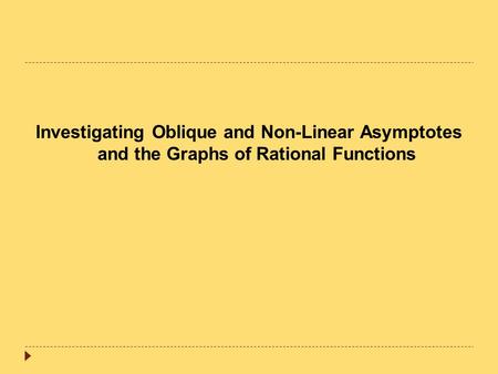 Reference Chart for Review of Vertical and Horizontal Asymptotes