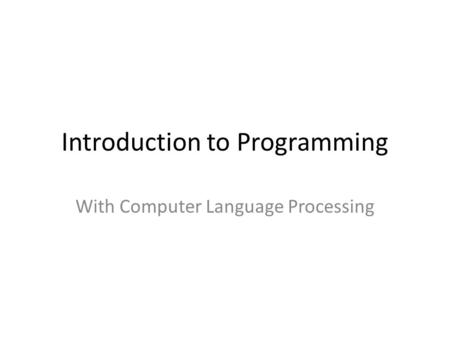 Introduction to Programming