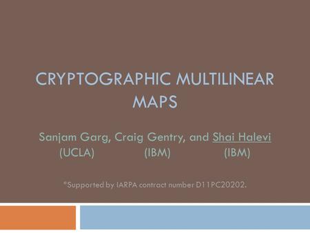 Cryptographic Multilinear Maps