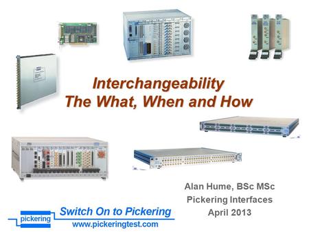 Interchangeability The What, When and How