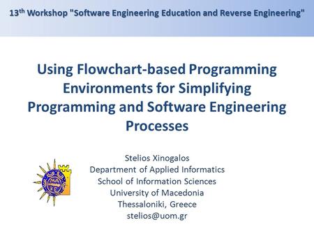 13th Workshop Software Engineering Education and Reverse Engineering