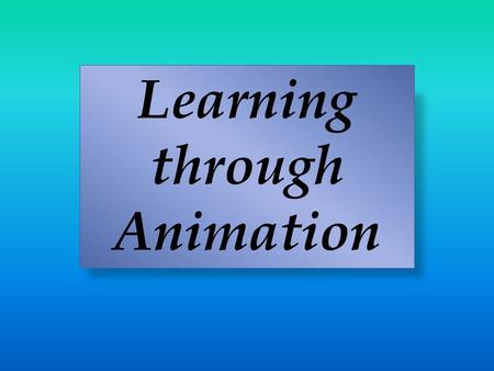 Learning through Animation. (Year 3/4 class project)