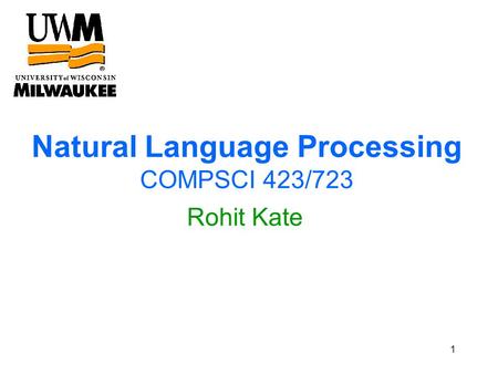 Natural Language Processing COMPSCI 423/723