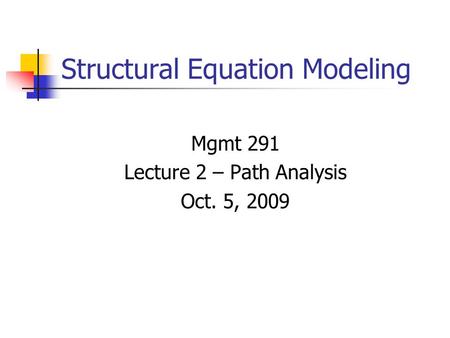 Structural Equation Modeling