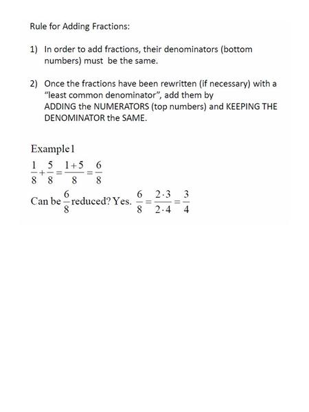 What if they don’t have the same denominators? 4444 20 24 3333 21 24.