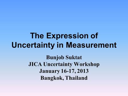 The Expression of Uncertainty in Measurement