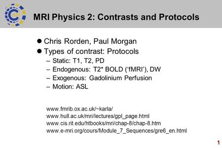 MRI Physics 2: Contrasts and Protocols