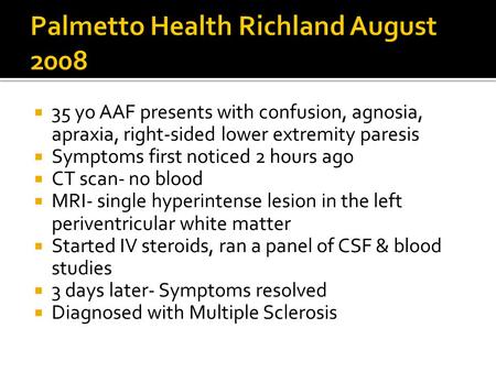 Palmetto Health Richland August 2008