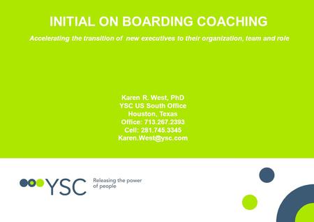 INITIAL ON BOARDING COACHING