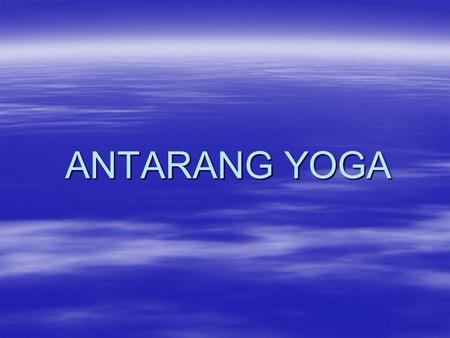 ANTARANG YOGA.