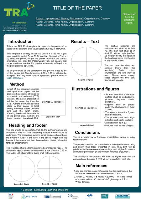 Www.postersession.com This is the TRA 2014 template for papers to be presented in poster in the scientific area (level D) for a full day of TRA2014. This.