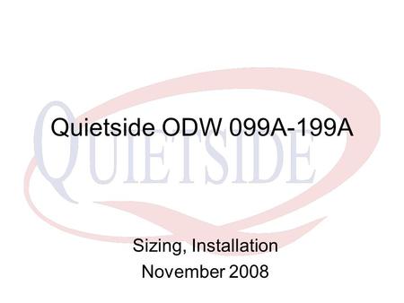 Sizing, Installation November 2008