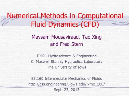 Numerical Methods in Computational Fluid Dynamics (CFD)