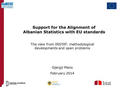 Support for the Alignment of Albanian Statistics with EU standards