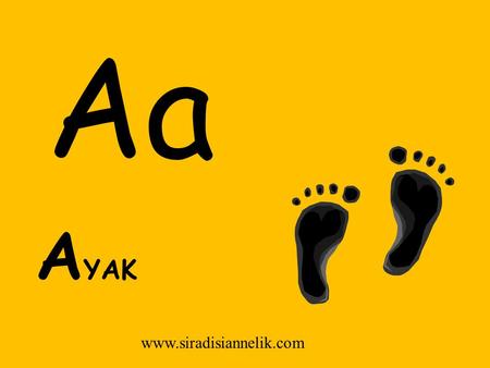 Aa A YAK www.siradisiannelik.com. Bb B ASKETBOL www.siradisiannelik.com.